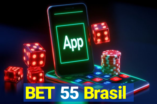 BET 55 Brasil